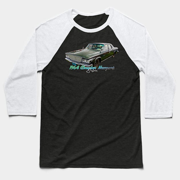 1964 Chrysler Newport Sedan Baseball T-Shirt by Gestalt Imagery